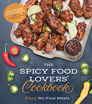 Order The Spicy Food Lovers' Cookbook by Mike Hultquist